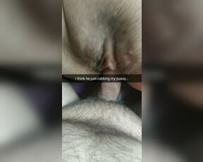 I think he just rub my pussy, but he start to fuck me!